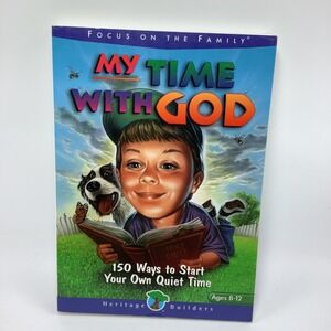 My Time with God Heritage Builders Paperback By Focus on the Family Ages 8-12